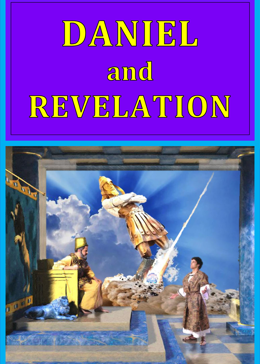 Daniel and Revelation Daniel and Revelation